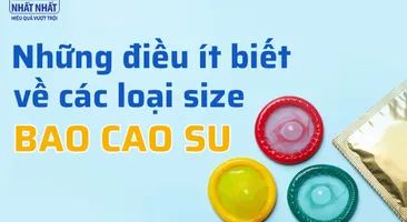 Những điều ít biết về các loại size bao cao su