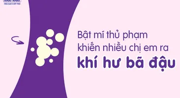 Bật mí thủ phạm khiến nhiều chị em ra khí hư bã đậu