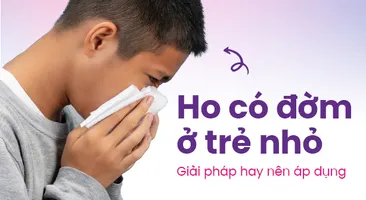Ho có đờm ở trẻ nhỏ: Giải pháp hay nên áp dụng