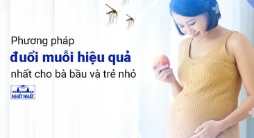 Phương pháp đuổi muỗi hiệu quả cho bà bầu và trẻ nhỏ