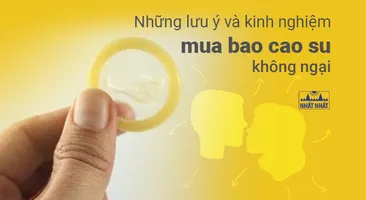 Những lưu ý và kinh nghiệm mua bao cao su không ngại