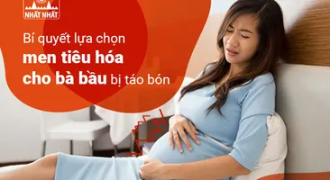 Bí quyết lựa chọn men tiêu hóa cho bà bầu bị táo bón