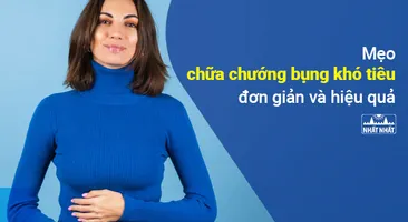 Mẹo chữa chướng bụng khó tiêu đơn giản và hiệu quả
