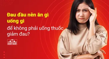 Đau đầu nên ăn gì, uống gì để không phải uống thuốc giảm đau?