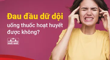 Đau đầu dữ dội uống thuốc hoạt huyết được không?