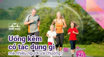 Uống kẽm có tác dụng gì mà nhiều người ưa chuộng?