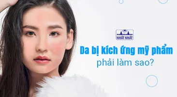 Bạn có biết: Da bị kích ứng mỹ phẩm, phải làm sao?