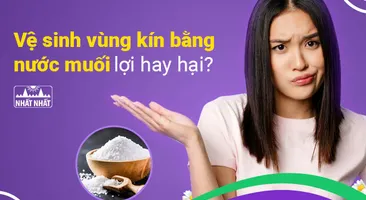 Vệ sinh vùng kín bằng nước muối lợi hay hại?
