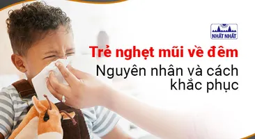 Trẻ nghẹt mũi về đêm – Nguyên nhân và cách khắc phục