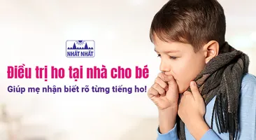 Điều trị ho tại nhà cho bé: Giúp mẹ nhận biết rõ từng tiếng ho!