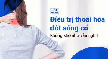Điều trị thoái hóa đốt sống cổ không khó như vẫn nghĩ!