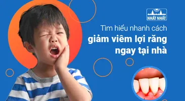 Tìm hiểu nhanh cách giảm viêm lợi răng ngay tại nhà