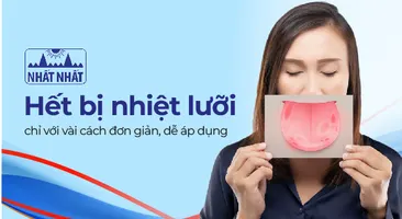 Hết bị nhiệt lưỡi chỉ với vài cách đơn giản, dễ áp dụng