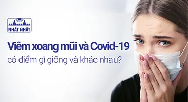 Viêm mũi xoang cấp và Covid-19 có điểm gì giống và khác nhau?