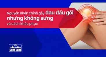 Nguyên nhân chính gây đau đầu gối nhưng không sưng và cách khắc phục