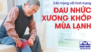 Cẩn trọng với tình trạng đau nhức xương khớp mùa lạnh