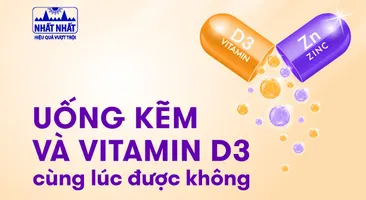 Tư vấn: Uống kẽm và vitamin D3 cùng lúc được không?