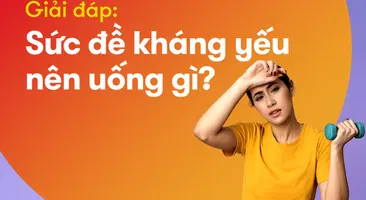 Giải đáp: Sức đề kháng yếu nên uống gì?