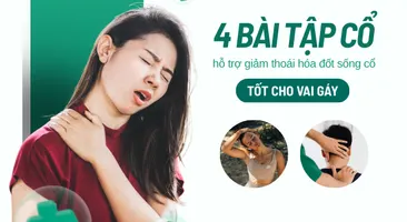 4 bài tập cổ hỗ trợ giảm thoái hóa đốt sống cổ, tốt cho vai gáy