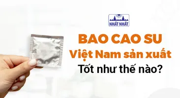 Bao cao su Việt Nam sản xuất tốt như thế nào: Xem ngay!