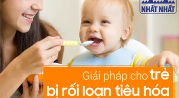 Mách mẹ giải pháp cho trẻ bị rối loạn tiêu hóa thường xuyên