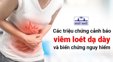 Các triệu chứng cảnh báo viêm loét dạ dày và biến chứng nguy hiểm