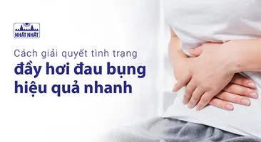 Cách giải quyết tình trạng đầy hơi đau bụng hiệu quả nhanh