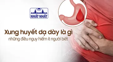 Xung huyết dạ dày là gì – những điều nguy hiểm ít người biết
