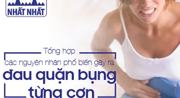 Tổng hợp các nguyên nhân phổ biến gây ra đau quặn bụng từng cơn