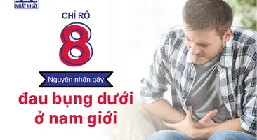 Chỉ rõ 8 nguyên nhân gây đau bụng dưới ở nam giới