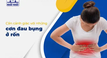 Cần cảnh giác với những cơn đau bụng ở rốn!