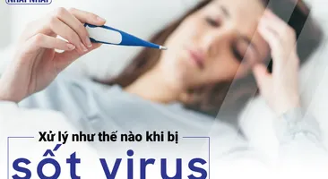Xử lý như thế nào khi bị sốt virus ở người trưởng thành?