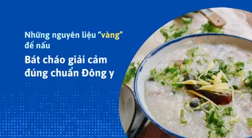 Những nguyên liệu “vàng” để nấu bát cháo giải cảm đúng chuẩn Đông y