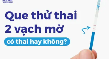 Giải đáp: Que thử thai 2 vạch mờ là có thai hay không ?
