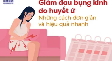 Giảm đau bụng kinh do huyết ứ: Những cách đơn giản và hiệu quả nhanh