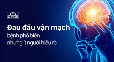 Đau đầu vận mạch – bệnh phổ biến nhưng ít người hiểu rõ