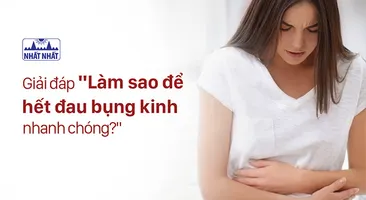 Giải đáp “Làm sao để hết đau bụng kinh nhanh chóng?”
