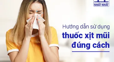 Hướng dẫn sử dụng thuốc xịt mũi đúng cách