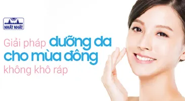 Giải pháp dưỡng da hiệu quả cho mùa đông không khô ráp