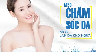 Mẹo chăm sóc da khô ngứa tróc vảy hiệu quả tại nhà