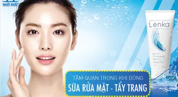Tầm quan trọng khi dùng sữa rửa mặt kiêm tẩy trang mỗi ngày
