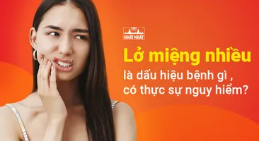 Lở miệng nhiều là dấu hiệu bệnh gì, có thực sự nguy hiểm?