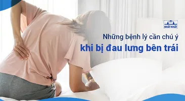 Những bệnh lý cần chú ý khi bị đau lưng bên trái