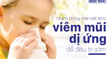 Nhanh chóng nhận biết trẻ bị viêm mũi dị ứng để điều trị sớm