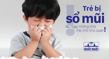 Trẻ bị sổ mũi lâu ngày không khỏi, mẹ chớ chủ quan! 