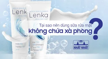 Tại sao nên dùng sữa rửa mặt không chứa xà phòng?