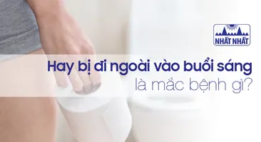 Hay bị đi ngoài vào buổi sáng là mắc bệnh gì?