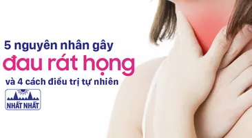 5 nguyên nhân gây đau rát họng và 4 cách điều trị tự nhiên