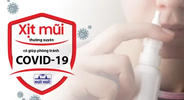 Xịt mũi thường xuyên có giúp phòng tránh Covid-19 không?