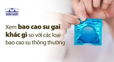 Xem bao cao su gai khác gì so với các loại bao cao su thông thường?